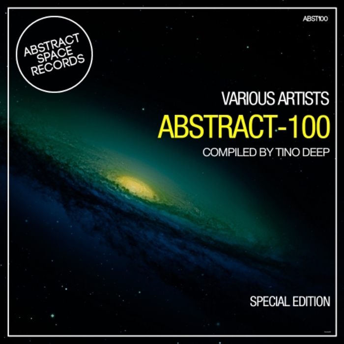 VARIOUS - Abstract 100 Special Edition Compiled By Tino Deep