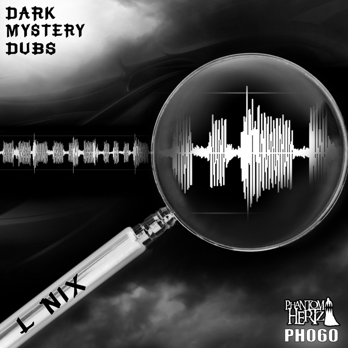 L NIX - Dark Mystery Dubs