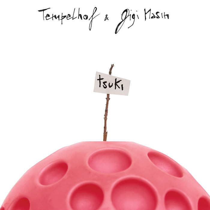TEMPELHOF/GIGI MASIN - Tsuki