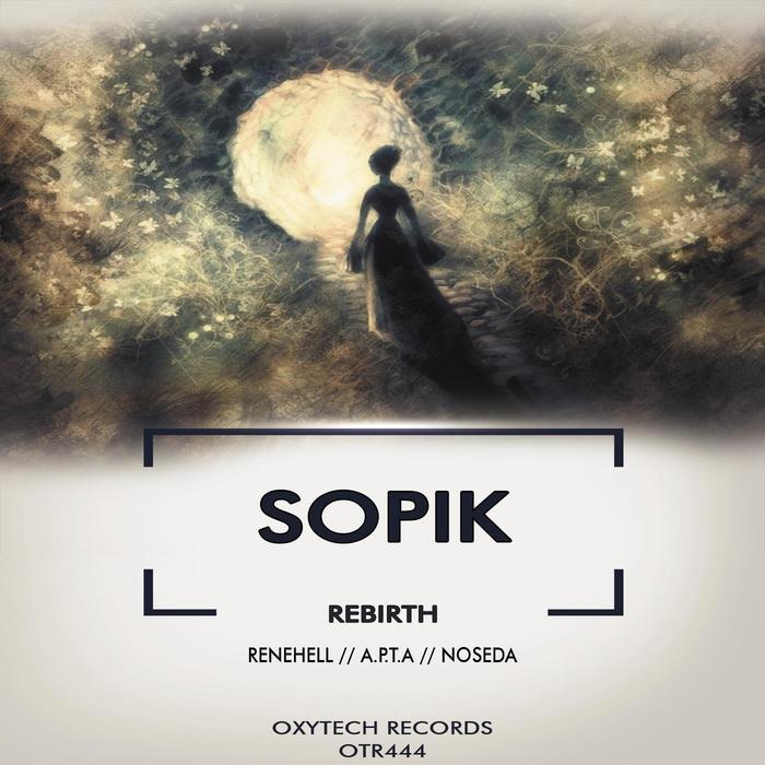 SOPIK - Rebirth