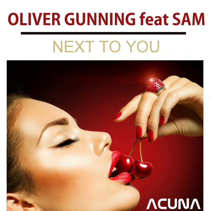 OLIVER GUNNING feat SAM - Next To You