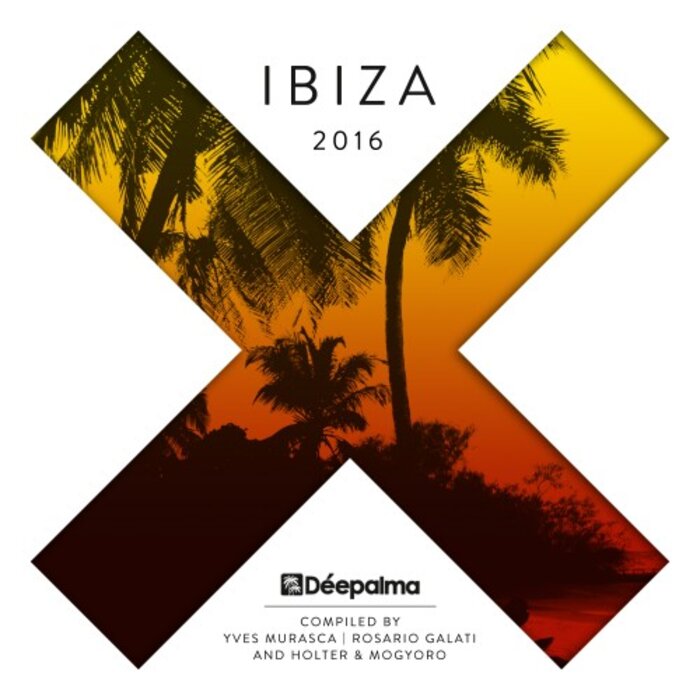 VARIOUS - D?epalma Ibiza 2016 (Compiled By Yves Murasca, Rosario Galati, Holter & Mogyoro)