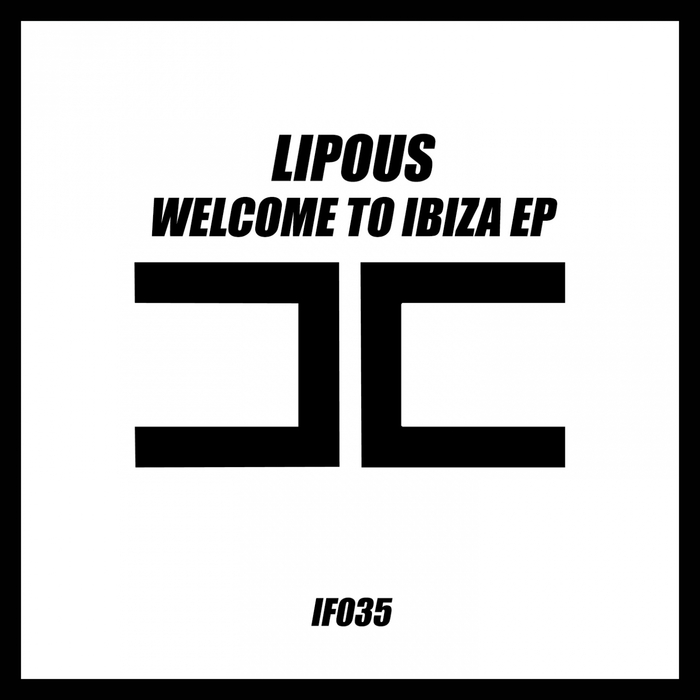 AKIMOTO/LIPOUS - Welcome To Ibiza EP