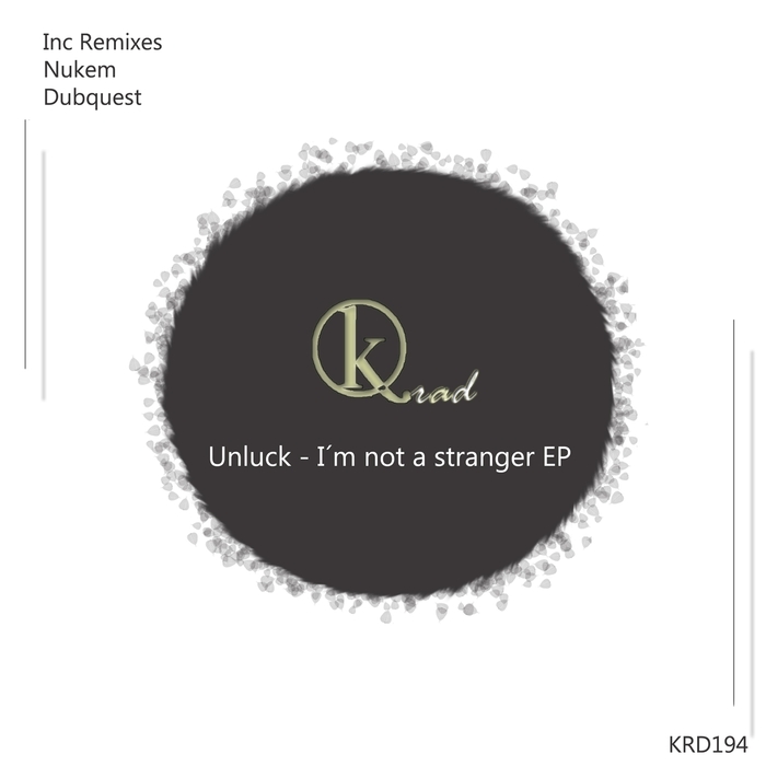 UNLUCK - Im Not A Stranger