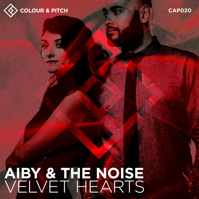 AIBY & THE NOISE - Velvet Hearts