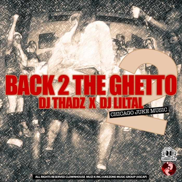 DJ THADZ - Back 2 The Ghetto 2 (Explicit)