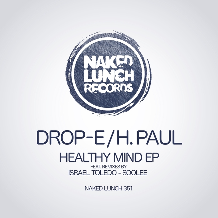 DROP-E/H PAUL - Healthy Mind EP