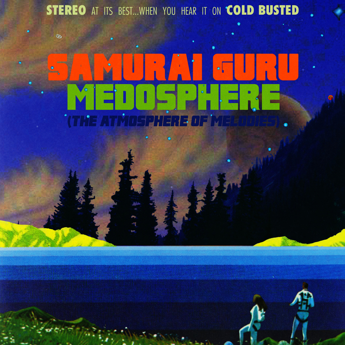 SAMURAI GURU - Medosphere (The Atmosphere Of Melodies)