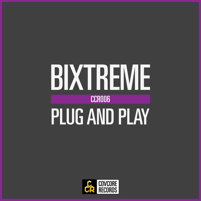 BIXTREME - Plug And Play