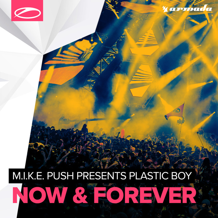 M.I.K.E. Push/Plastic Boy - Now & Forever