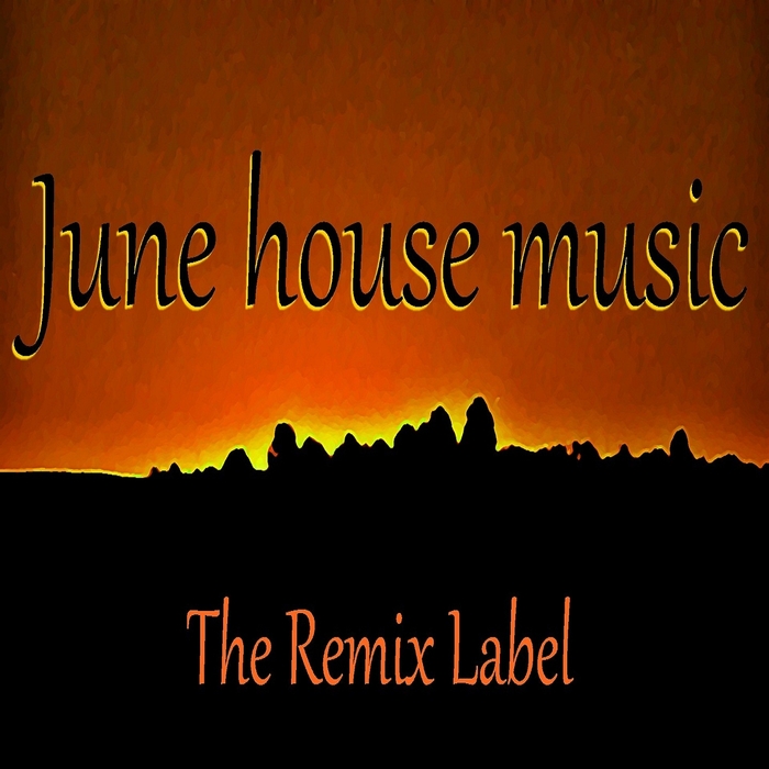 VARIOUS - June Housemusic (Organic Deephouse Vibrant Techhouse Inspiring Proghouse Music Compilation)