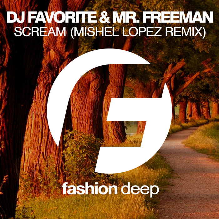 Scream by DJ Favorite/Mr Freeman on MP3, WAV, FLAC, AIFF & ALAC at Juno
