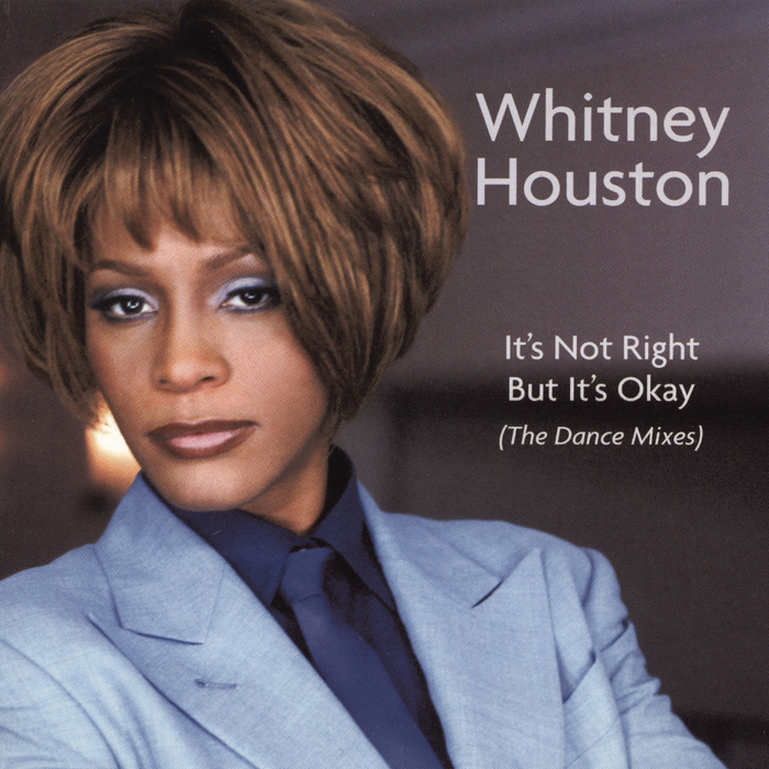 WHITNEY HOUSTON - Dance Vault Remixes/It's Not Right But It's Okay