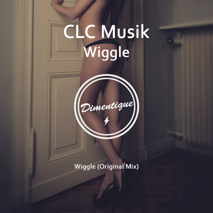 CLC MUSIK - Wiggle