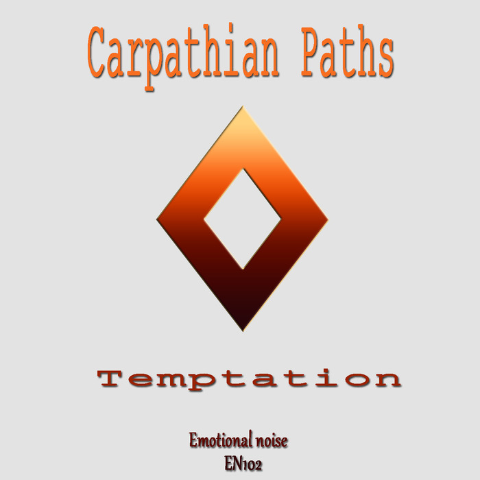 CARPATHIAN PATHS - Temptation