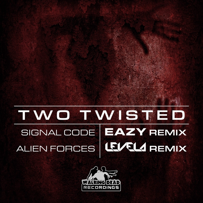 TWO TWISTED - Alien Forces/Signal Code
