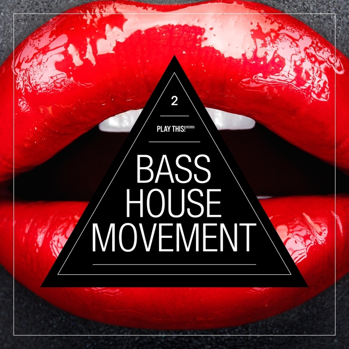 VARIOUS - Bass House Movement Vol 2
