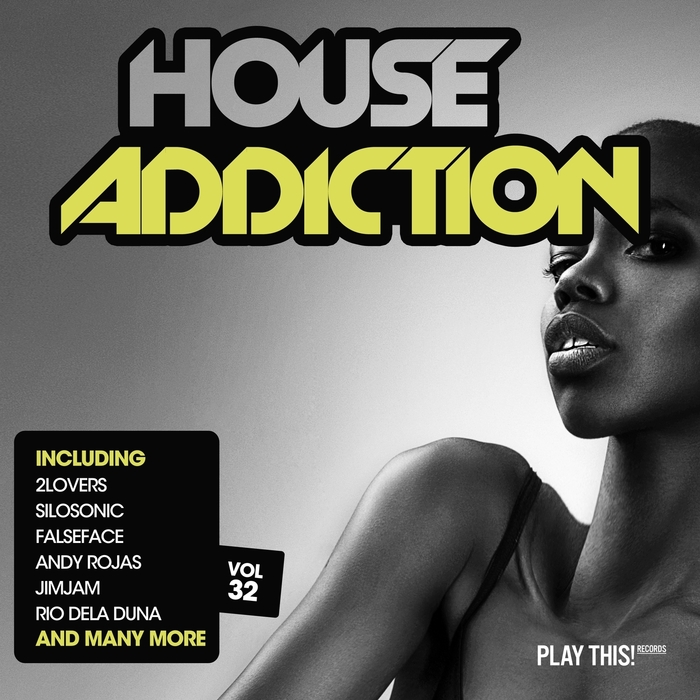 VARIOUS - House Addiction Vol 32