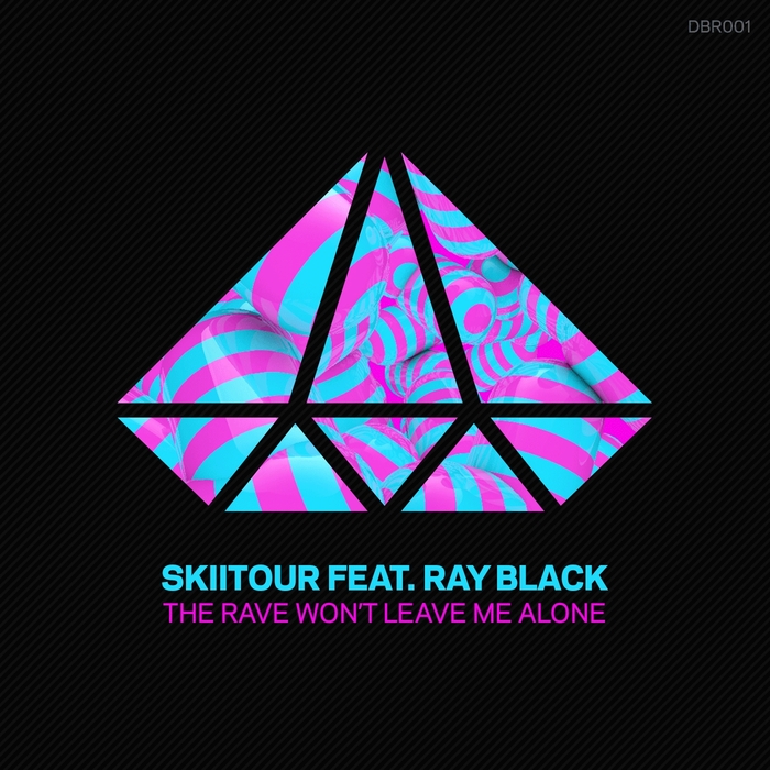 SkiiTour/Ray Black - The Rave Won't Leave Me Alone