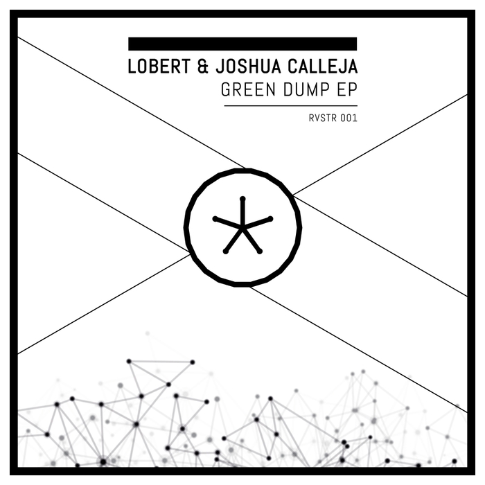 LOBERT/JOSHUA CALLEJA - Green Dump EP