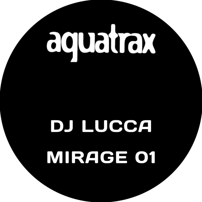 DJ LUCCA - Mirage 01