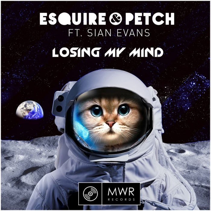 ESQUIRE/JOLYON PETCH feat SIAN EVANS - Losing My Mind