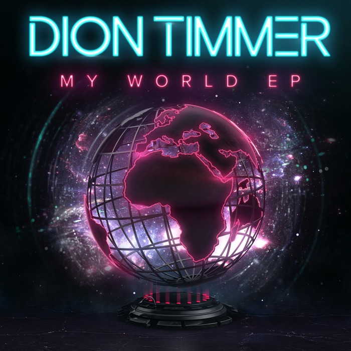 DION TIMMER - My World EP
