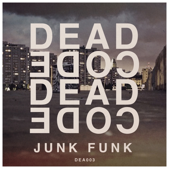DEADCODE - Junk Funk
