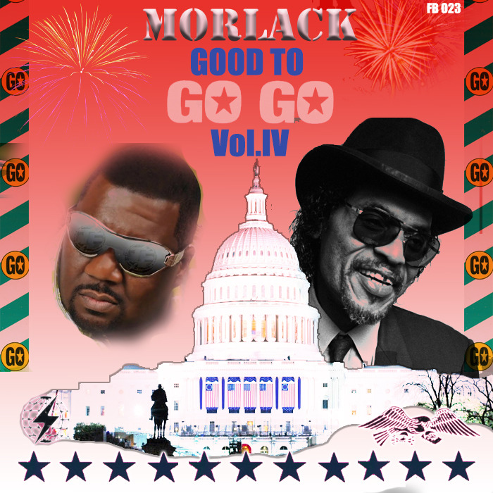 MORLACK - Good To Go Go Vol IV
