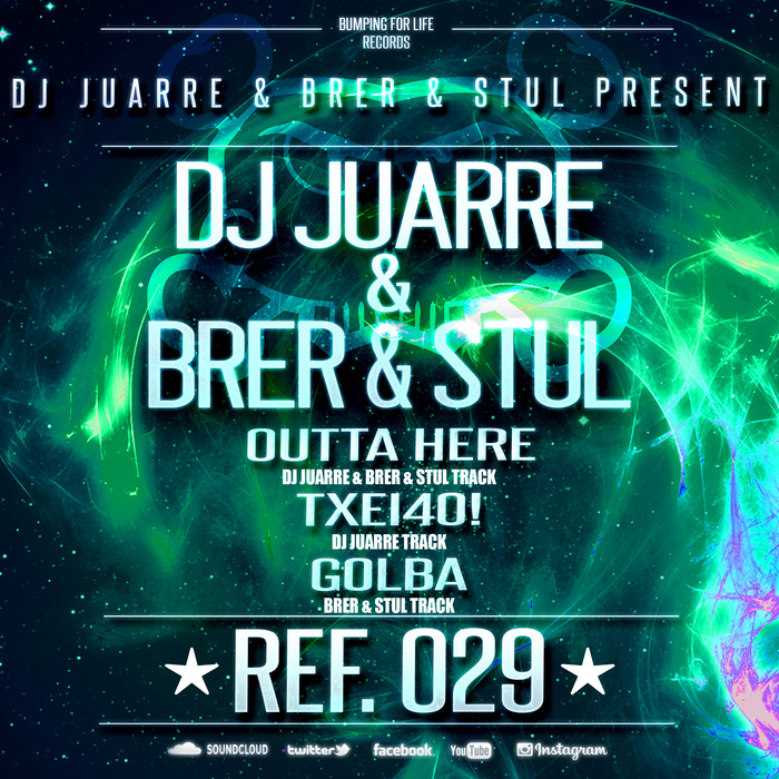 DJ JUARRE/BRER/STUL - Outta Here