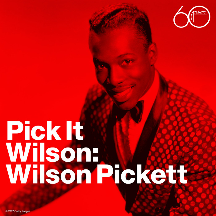 WILSON PICKETT - Pick It Wilson