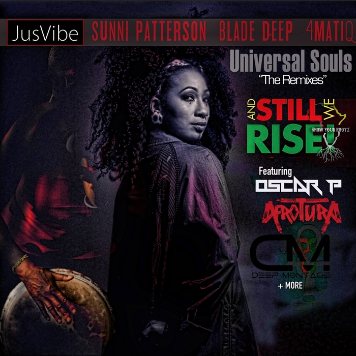 SUNNI PATTERSON/BLADE DEEP/4MATIQ - Universal Souls (The Remixes)