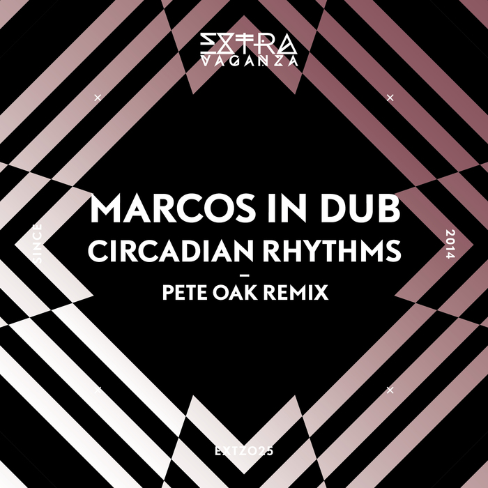 MARCOS IN DUB - Circadian Rhythms EP