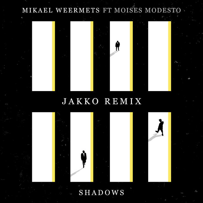 MIKAEL WEERMETS feat MOISES MODESTO - Shadows