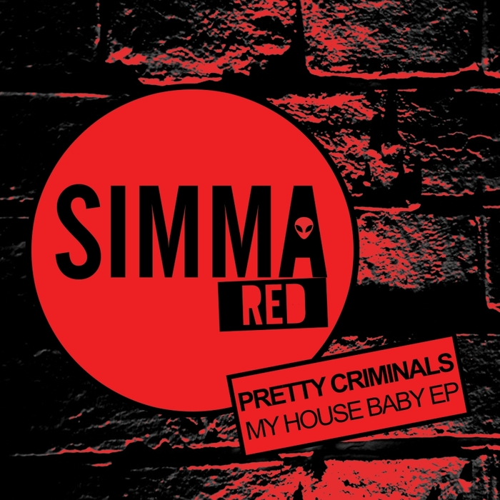 PRETTY CRIMINALS/SHAN - My House Baby EP