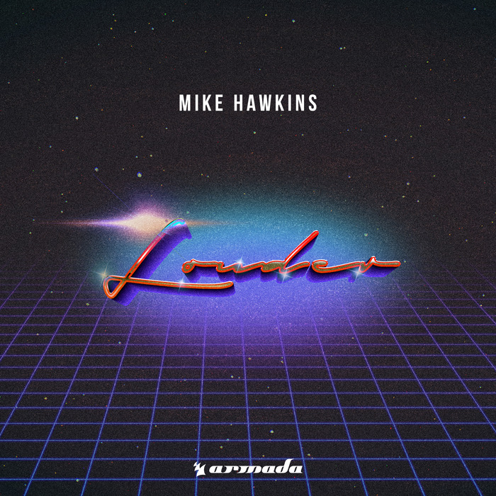 MIKE HAWKINS - Louder