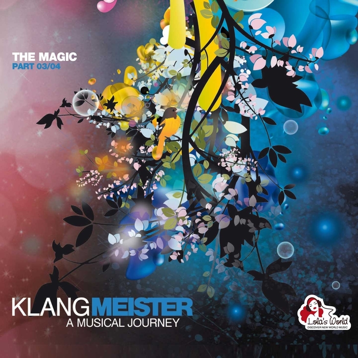 VARIOUS - Klangmeister - A Musical Journey (The Magic Part 03/04)