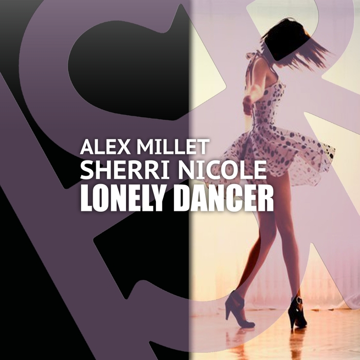 ALEX MILLET feat SHERRI NICOLE - Lonely Dancer