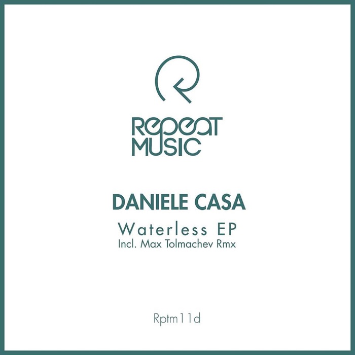 DANIELE CASA - Waterless EP