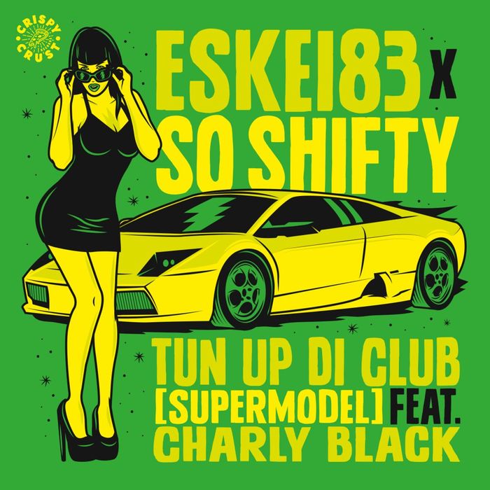 ESKEI83 & SO SHIFTY - Tun Up Di Club