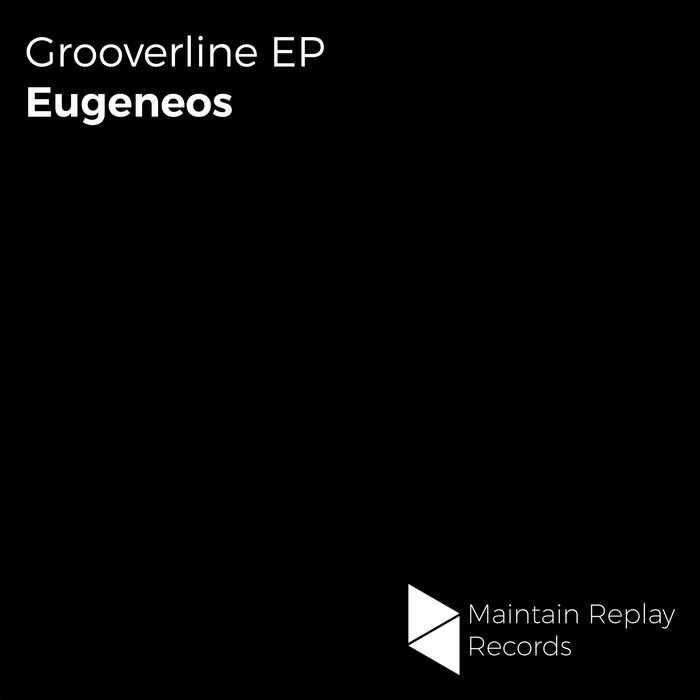 EUGENEOS - Grooverline EP
