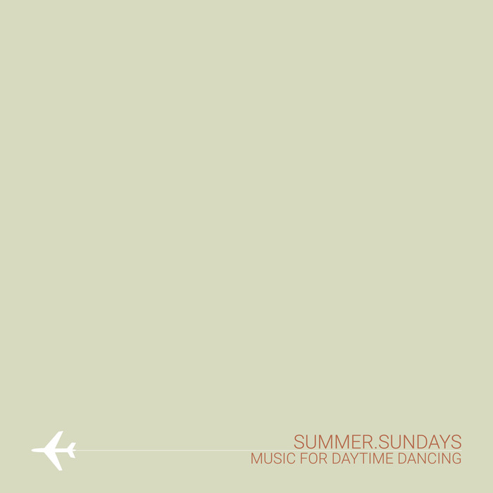 VARIOUS - Summer Sundays: Music For Daytime Dancing