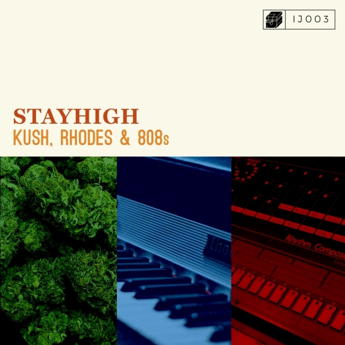 STAYHIGH - Kush, Rhodes & 808's (Explicit)