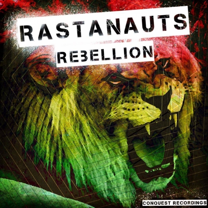 RASTANAUTS - Rebellion