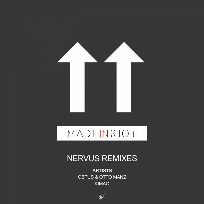 MADE IN RIOT - Nervus (Remixes)