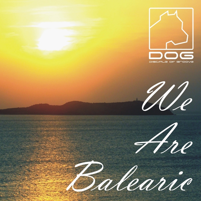 VARIOUS - We Are Balearic