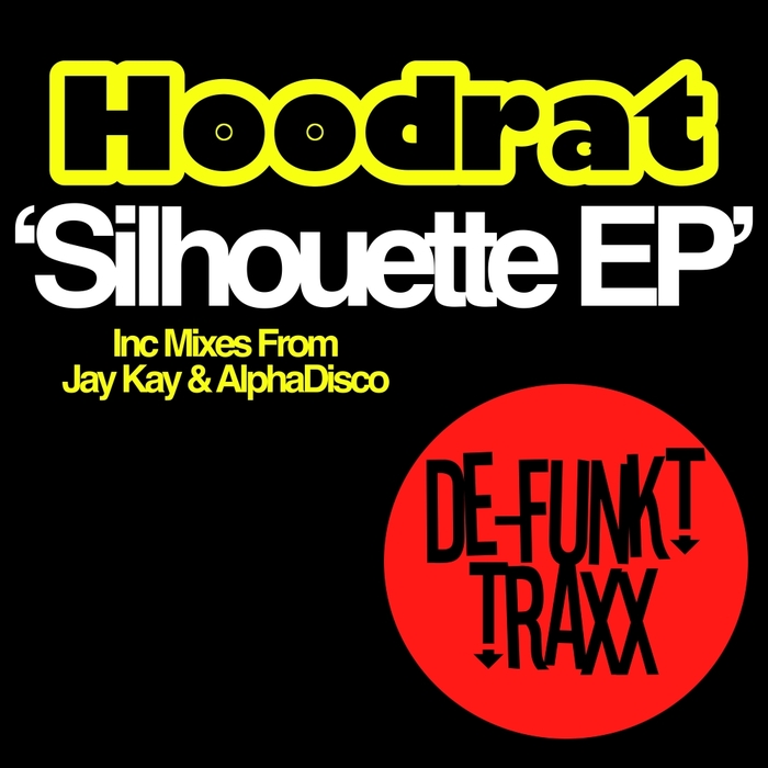 HOODRAT - Silhouette EP