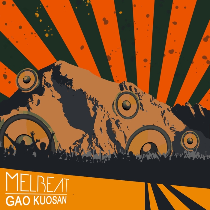 MELBEAT - Gao Kuosan