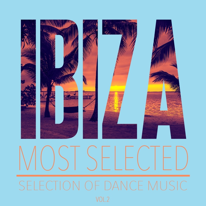 VARIOUS - Ibiza Most Selected Vol 2