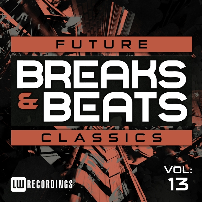 VARIOUS - Future Breaks & Beats Classics Vol 13
